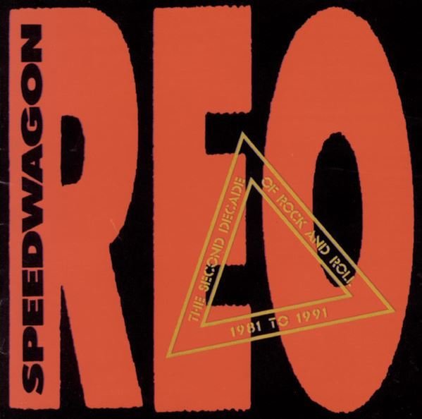 REO Speedwagon / The Second Decade of Rock and Roll | Epic | CD | 1991