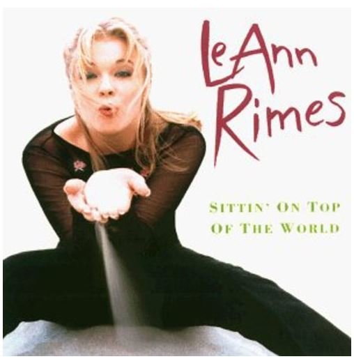Rimes, LeAnn / Sittin' On Top of the World | Curb | CD | May 1998