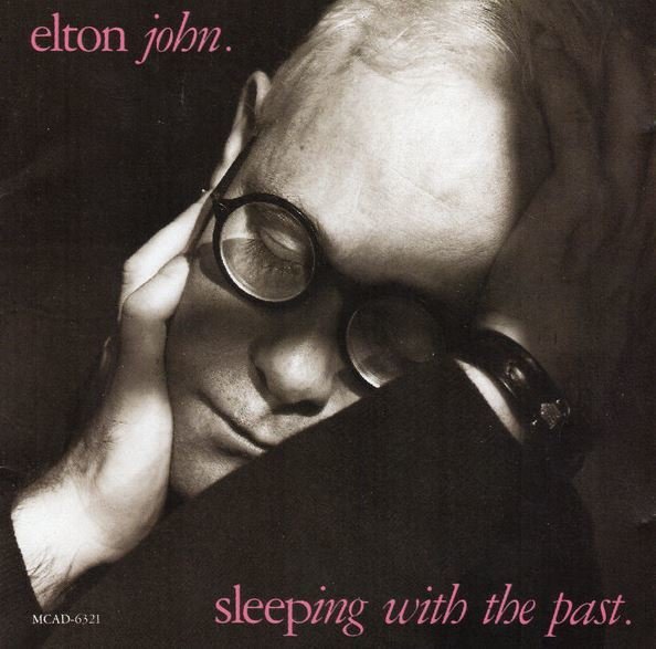 John, Elton / Sleeping With the Past | MCA | CD | August 1989