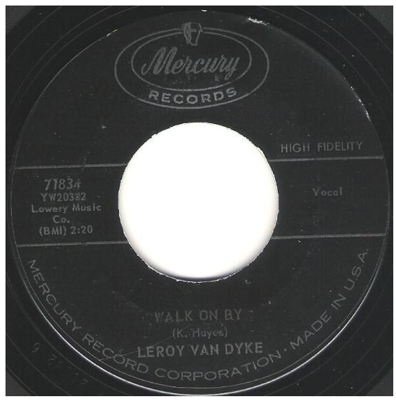 Van Dyke, Leroy / Walk On By | Mercury 71834 | Single, 7&quot; Vinyl | June 1961