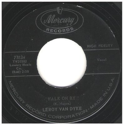 Van Dyke, Leroy / Walk On By | Mercury 71834 | Single, 7&quot; Vinyl | June 1961
