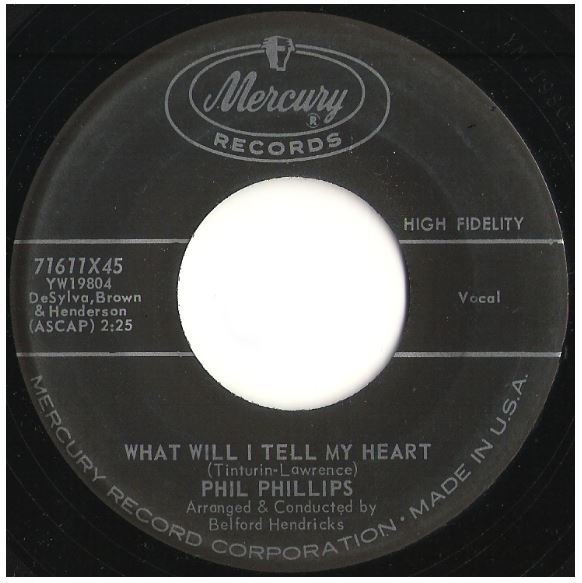 Phillips, Phil / What Will I Tell My Heart | Mercury 71611 | Single, 7" Vinyl | March 1960