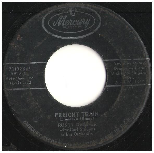 Draper, Rusty / Freight Train | Mercury 71102 | Single, 7&quot; Vinyl | April 1957