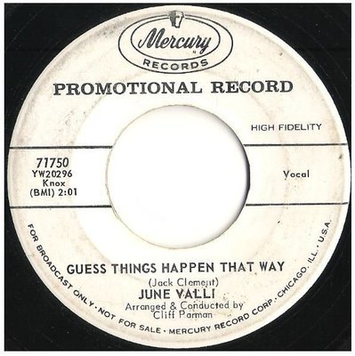 Valli, June / Guess Things Happen That Way | Mercury 71750 | Single, 7&quot; Vinyl | Promo | December 1960