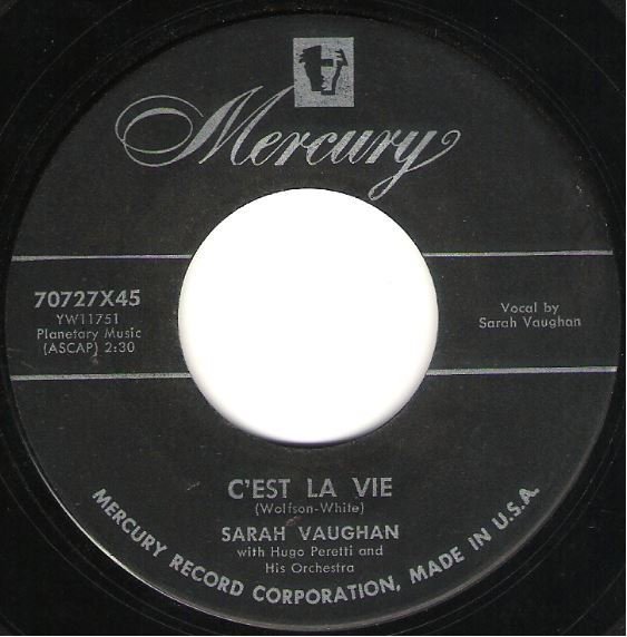 Vaughan, Sarah / C&#39;est La Vie | Mercury 70727 | Single, 7&quot; Vinyl | October 1955