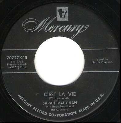 Vaughan, Sarah / C&#39;est La Vie | Mercury 70727 | Single, 7&quot; Vinyl | October 1955