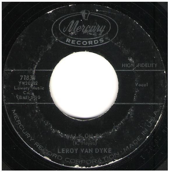 Van Dyke, Leroy / Walk On By | Mercury 71834 | Single, 7&quot; Vinyl | June 1961