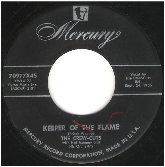 Crew-Cuts, The / Keeper of the Flame | Mercury 70977 | Single, 7" Vinyl | September 1956