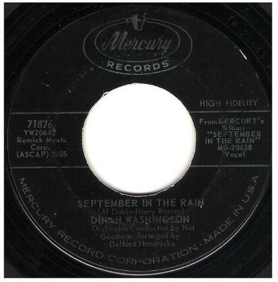 Washington, Dinah / September in the Rain | Mercury 71876 | Single, 7&quot; Vinyl | September 1961