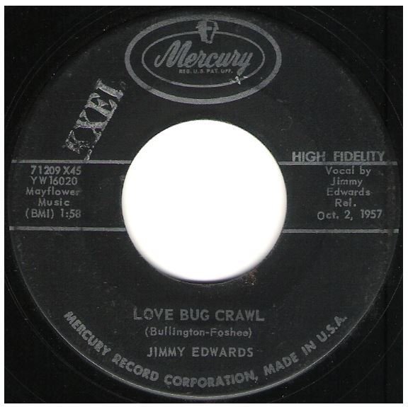 Edwards, Jimmy / Love Bug Crawl | Mercury 71209 | Single, 7" Vinyl | October 1957