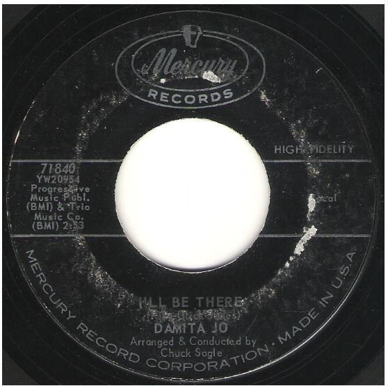Damita Jo / I'll Be There | Mercury 71840 | Single, 7" Vinyl | July 1961