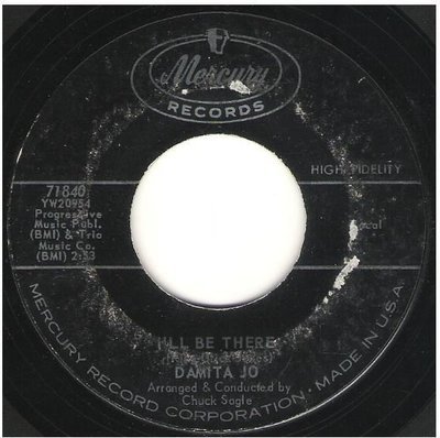Damita Jo / I&#39;ll Be There | Mercury 71840 | Single, 7&quot; Vinyl | July 1961