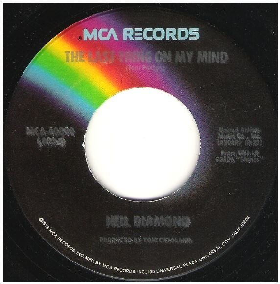 Diamond, Neil / The Last Thing On My Mind | MCA 40092 | Single, 7" Vinyl | August 1973