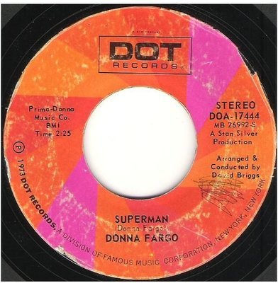 Fargo, Donna / Superman | Dot DOA-17444 | Single, 7&quot; Vinyl | January 1973