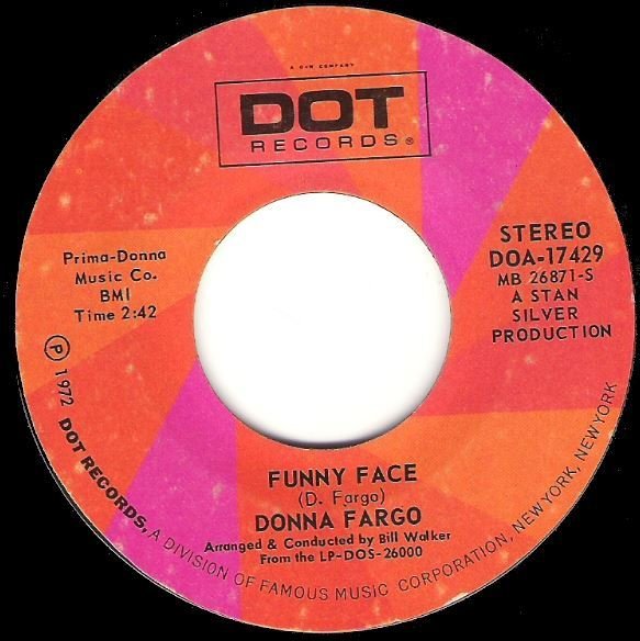 Fargo, Donna / Funny Face | Dot DOA-17429 | Single, 7" Vinyl | August 1972