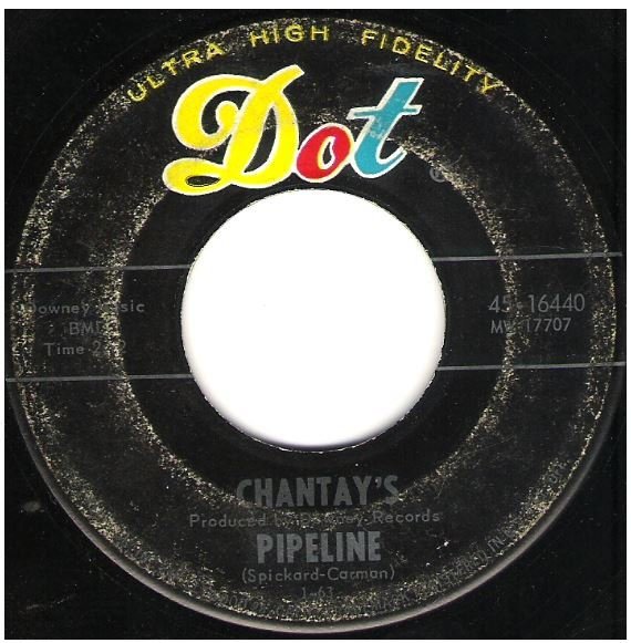 Chantays, The / Pipeline | Dot 45-16440 | Single, 7" Vinyl | January 1963