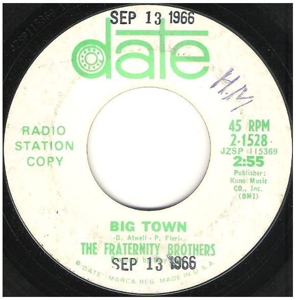 Fraternity Brothers, The / Big Town | Date 2-1528 | Single, 7" Vinyl | Promo | September 1966