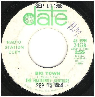 Fraternity Brothers, The / Big Town | Date 2-1528 | Single, 7&quot; Vinyl | Promo | September 1966