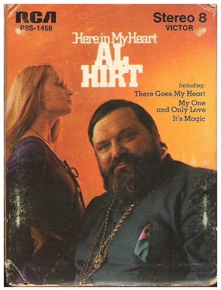 Hirt, Al / Here In My Heart | RCA Victor P8S-1458 | White Shell | 8-Track Tape | 1969