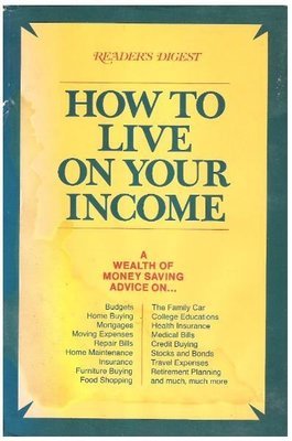 Reader&#39;s Digest / How to Live On Your Income | 1970