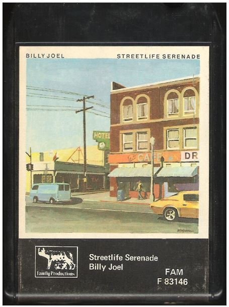 Joel, Billy / Streetlife Serenade | Family Productions F-83146 | Black Shell | 8-Track Tape | October 1974