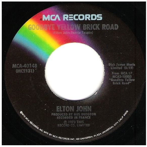 John, Elton / Goodbye Yellow Brick Road | MCA 40148 | Single, 7" Vinyl | October 1973