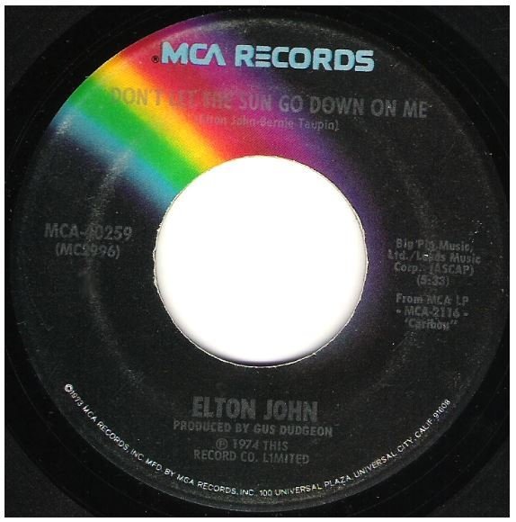 John, Elton / Don't Let the Sun Go Down On Me | MCA 40259 | Single, 7" Vinyl | June 1974