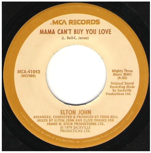 John, Elton / Mama Can't Buy You Love | MCA 41042 | Single, 7" Vinyl | May 1979