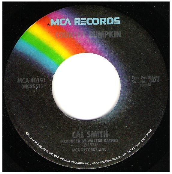 Smith, Cal / Country Bumpkin | MCA 40191 | Single, 7" Vinyl | February 1974