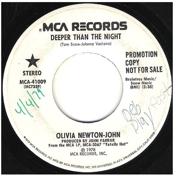 Newton-John, Olivia / Deeper Than the Night | MCA 41009 | Single, 7" Vinyl | April 1979 | Promo
