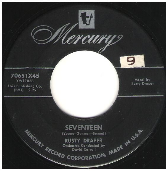 Draper, Rusty / Seventeen | Mercury 70651 | Single, 7" Vinyl | July 1955