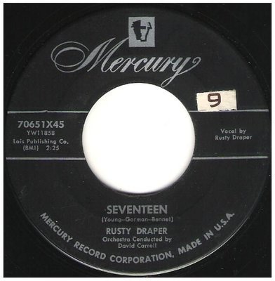 Draper, Rusty / Seventeen | Mercury 70651 | Single, 7&quot; Vinyl | July 1955