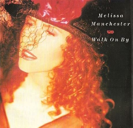 Manchester, Melissa / Walk On By | Mika-Polydor 873 012-7 | Single, 7" Vinyl | December 1989