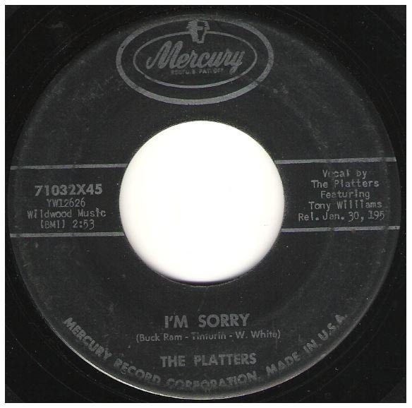 Platters, The / I'm Sorry | Mercury 71032 | Single, 7" Vinyl | January 1957