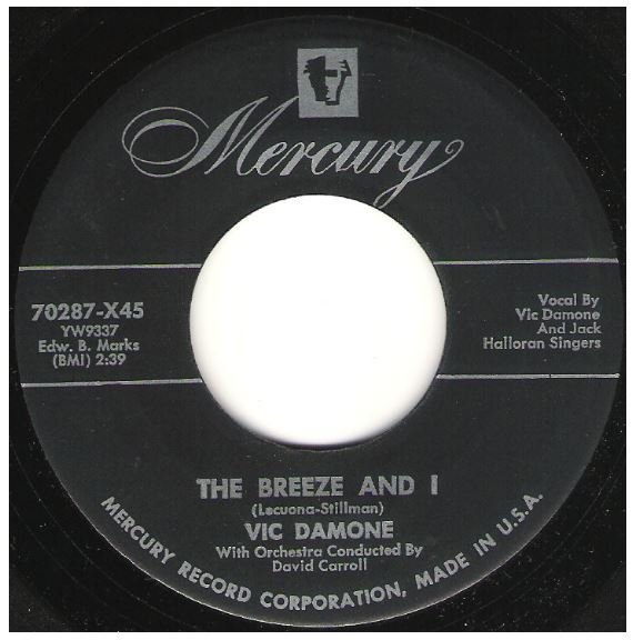 Damone, Vic / The Breeze and I | Mercury 70287 | Single, 7" Vinyl | 1954