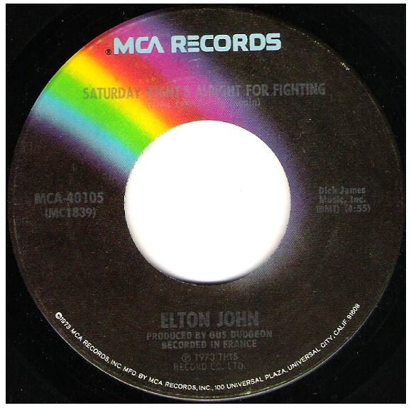 John, Elton / Saturday Night's Alright For Fighting | MCA 40105 | Single, 7" Vinyl | July 1973