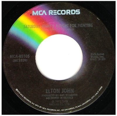 John, Elton / Saturday Night&#39;s Alright For Fighting | MCA 40105 | Single, 7&quot; Vinyl | July 1973