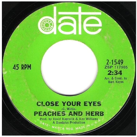 Peaches + Herb / Close Your Eyes | Date 2-1549 | Single, 7" Vinyl | February 1967