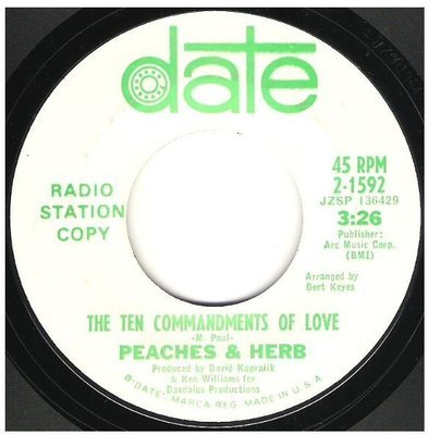 Peaches + Herb / The Ten Commandments of Love | Date 2-1592 | Single, 7&quot; Vinyl | February 1968 | Promo