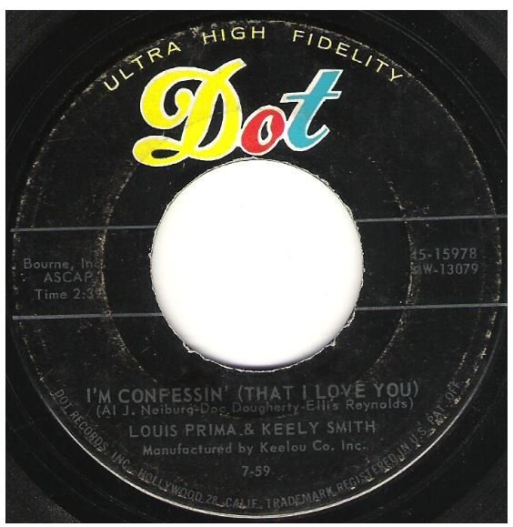 Prima, Louis (+ Keely Smith) / I'm Confessin' (That I Love You), Dot  45-15978, Single, 7 Vinyl