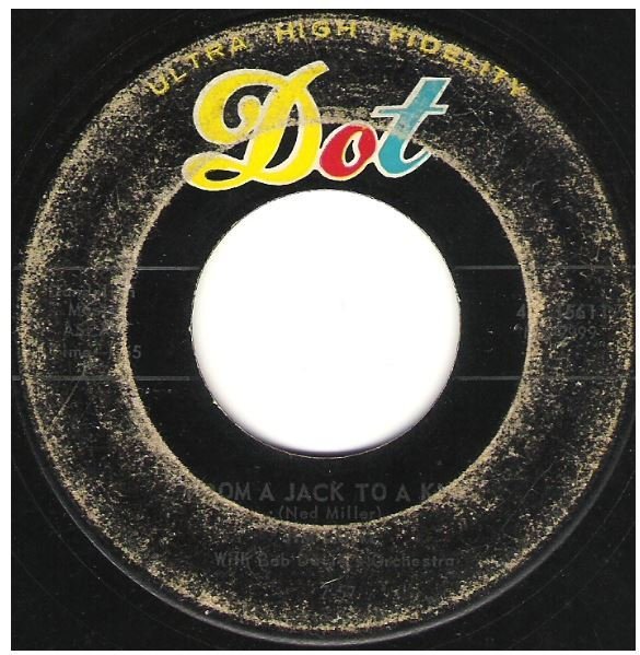 Lowe, Jim / From a Jack to a King | Dot 45-15611 | Single, 7" Vinyl | July 1957