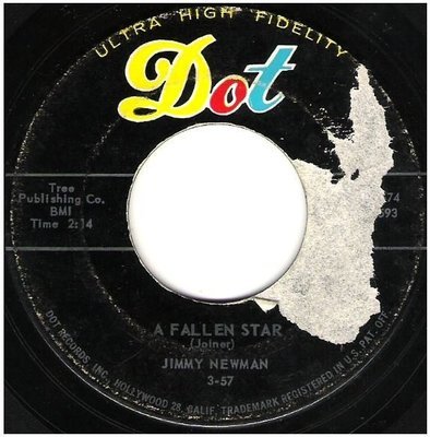 Newman, Jimmy / A Fallen Star | Dot 45-15574 | Single, 7&quot; Vinyl | March 1957