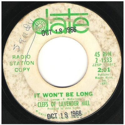 Clefs of Lavender Hill / It Won&#39;t Be Long | Date 2-1533 | Single, 7&quot; Vinyl | October 1966 | Promo