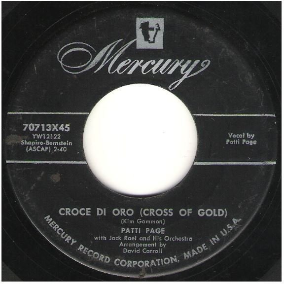 Page, Patti / Croce Di Oro (Cross of Gold) | Mercury 70713 | Single, 7" Vinyl | October 1955