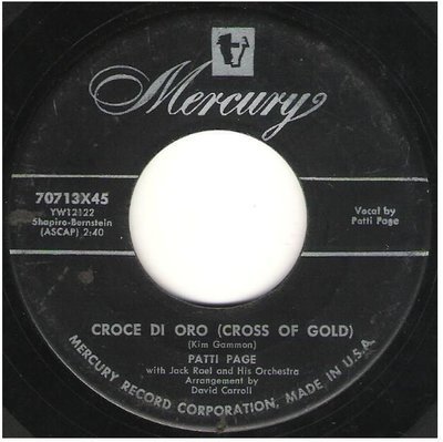 Page, Patti / Croce Di Oro (Cross of Gold) | Mercury 70713 | Single, 7&quot; Vinyl | October 1955