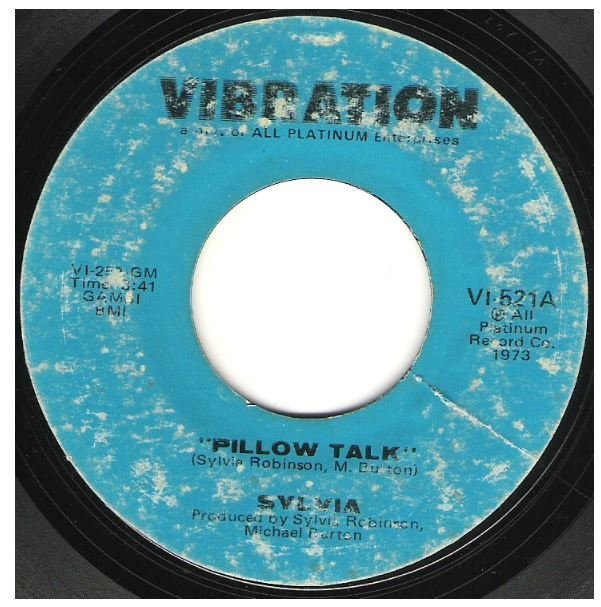 Sylvia / Pillow Talk | Vibration VI-521 | Single, 7" Vinyl | February 1973