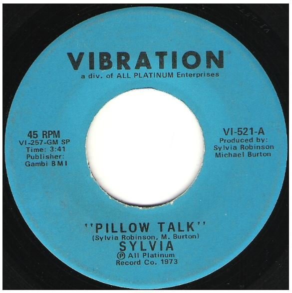 Sylvia / Pillow Talk | Vibration VI-521 | Single, 7" Vinyl | February 1973