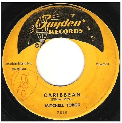 Torok, Mitchell / Caribbean | Guyden 2018 | Single, 7&quot; Vinyl | July 1959