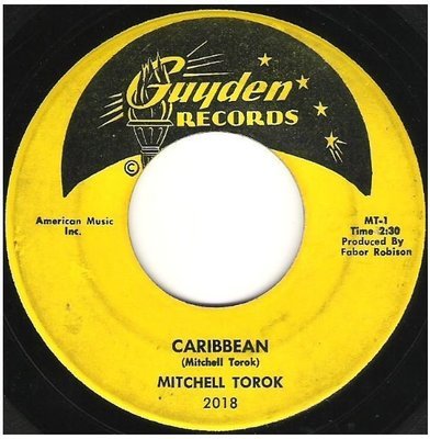 Torok, Mitchell / Caribbean | Guyden 2018 | Single, 7&quot; Vinyl | July 1959