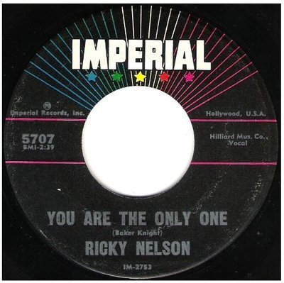 Nelson, Ricky / You Are the Only One | Imperial 5707 | Single, 7&quot; Vinyl | December 1960